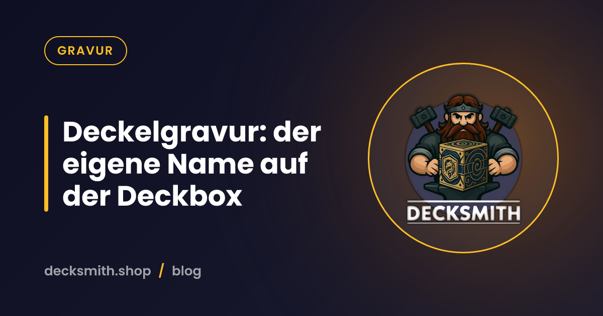 Deckelgravur: der eigene Name auf der Deckbox