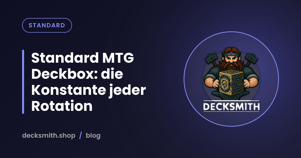 Standard MTG Deckbox: die Konstante jeder Rotation
