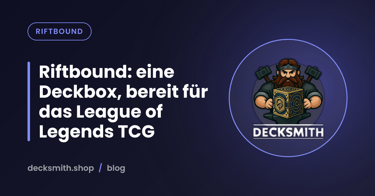 Riftbound: eine Deckbox, bereit für das League of Legends TCG