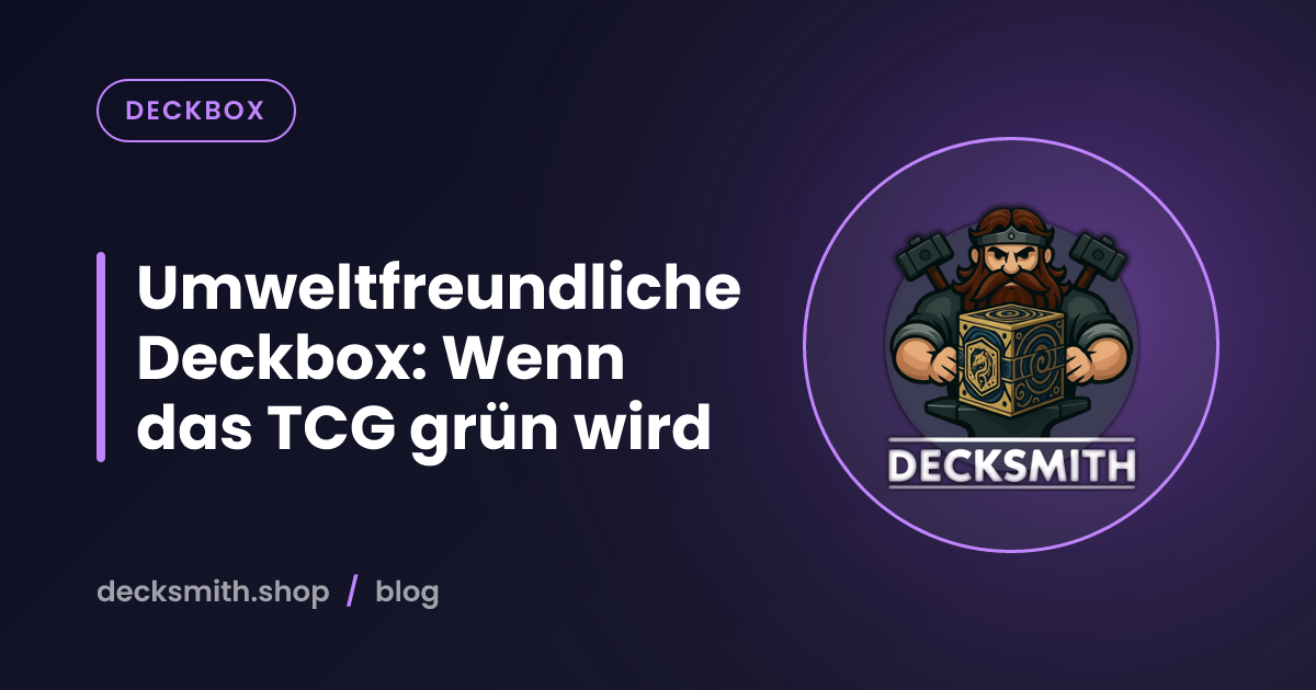 Umweltfreundliche Deckbox: Wenn das TCG grün wird