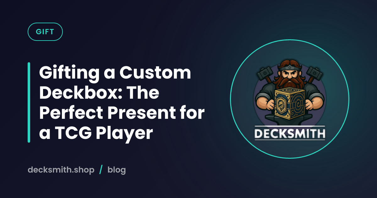 Gifting a Custom Deckbox: The Perfect Present for a TCG Player