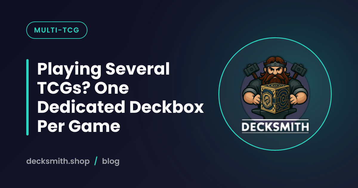Playing Several TCGs? One Dedicated Deckbox Per Game
