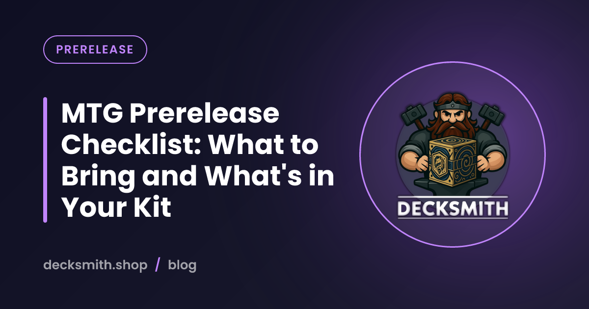 MTG Prerelease Checklist: What to Bring and What's in Your Kit