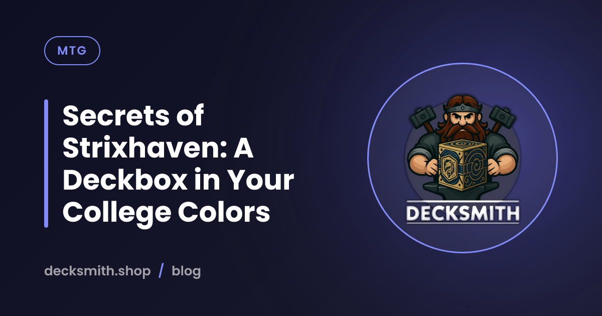 Secrets of Strixhaven: A Deckbox in Your College Colors
