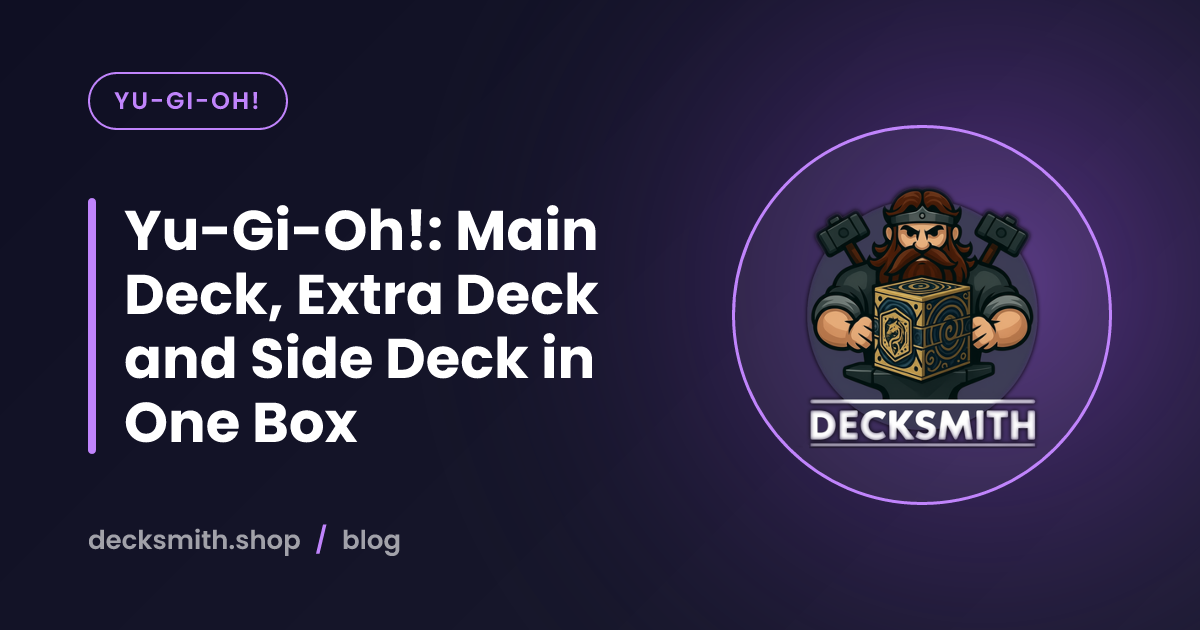 Yu-Gi-Oh!: Main Deck, Extra Deck and Side Deck in One Box