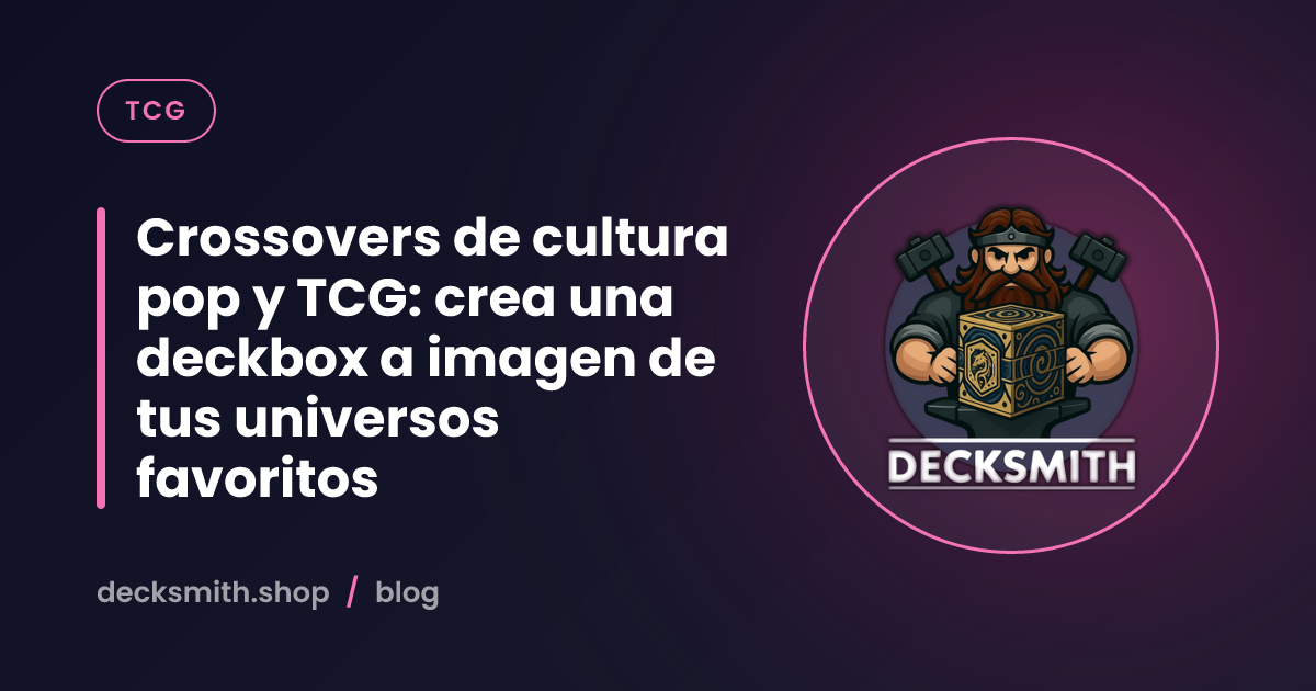 Crossovers de cultura pop y TCG: crea una deckbox a imagen de tus universos favoritos