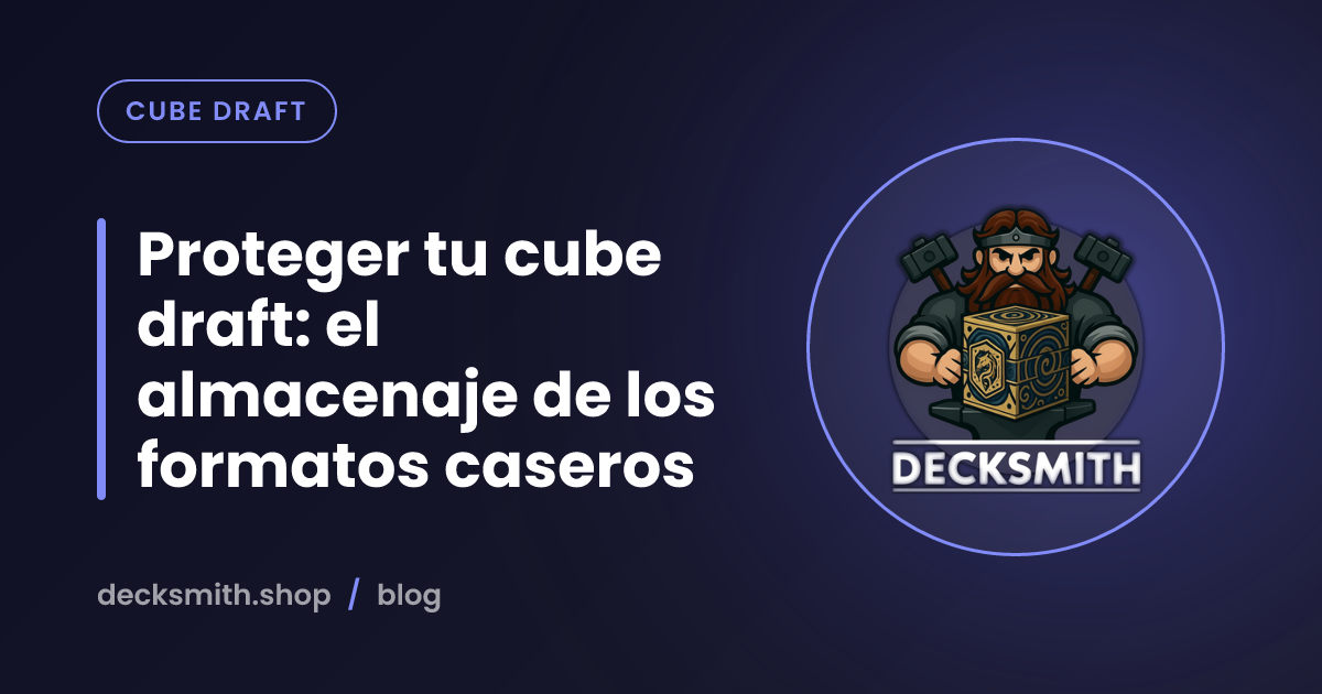 Proteger tu cube draft: el almacenaje de los formatos caseros