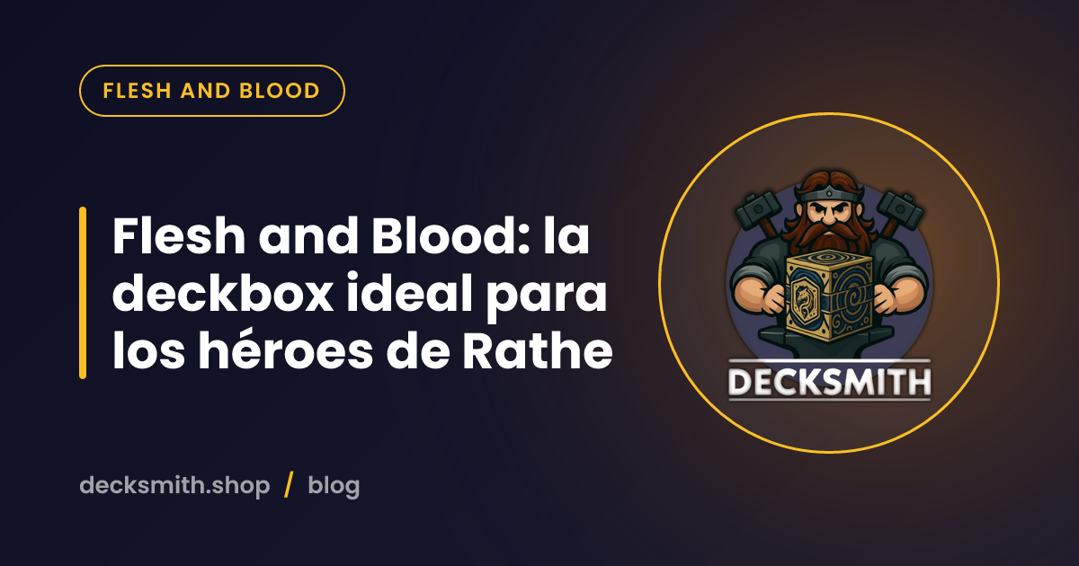 Flesh and Blood: la deckbox ideal para los héroes de Rathe