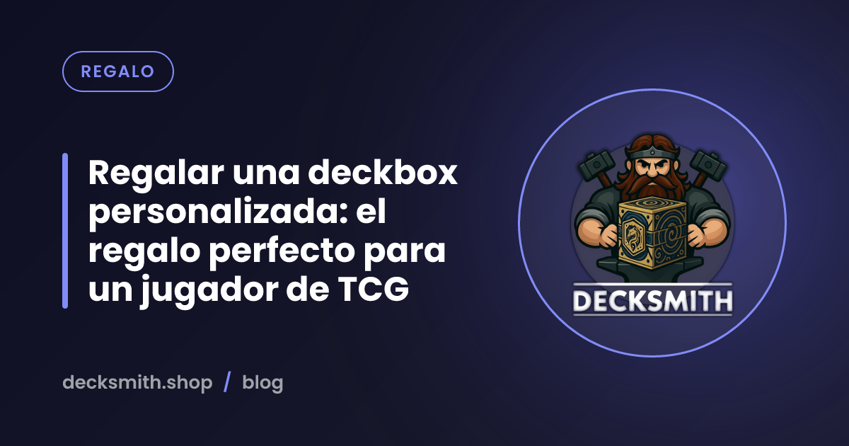 Regalar una deckbox personalizada: el regalo perfecto para un jugador de TCG
