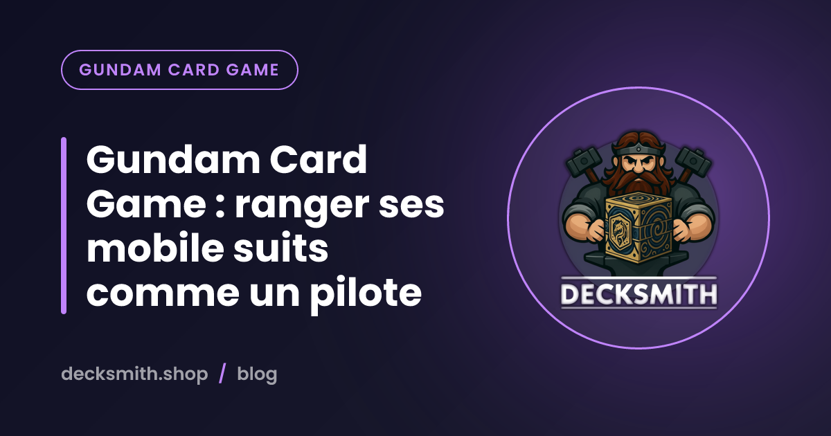 Gundam Card Game : ranger ses mobile suits comme un pilote