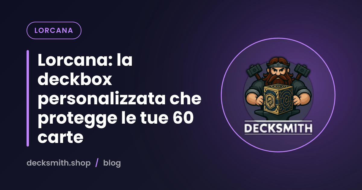 Lorcana: la deckbox personalizzata che protegge le tue 60 carte